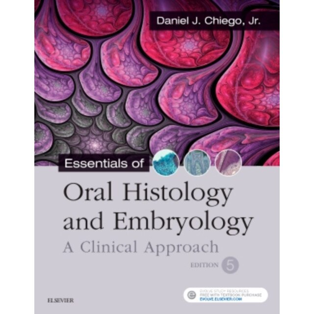 Essentials of Oral Histology and Embryology de Daniel J. Chiego