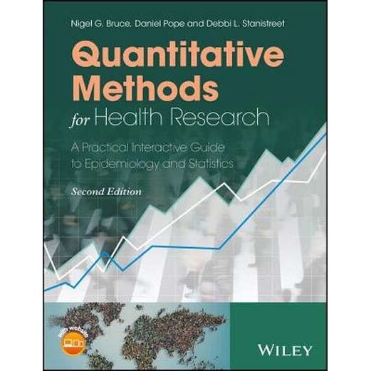 Quantitative Methods for Health Research de Nigel Bruce