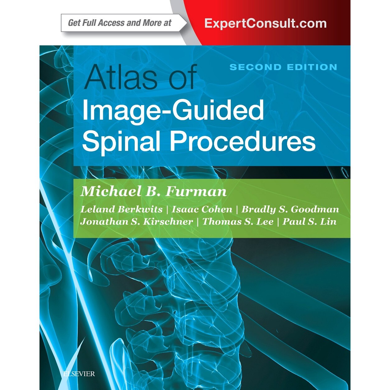 Atlas of Image-Guided Spinal Procedures de Michael Bruce Furman