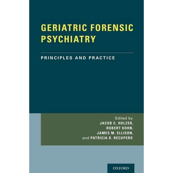 GERIATRIC FORENSIC PSYCHIATRY de Jacob Holzer