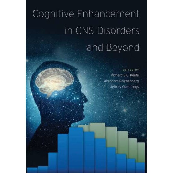 Cognitive Enhancement in CNS Disorders and Beyond de Richard S.E. Keefe
