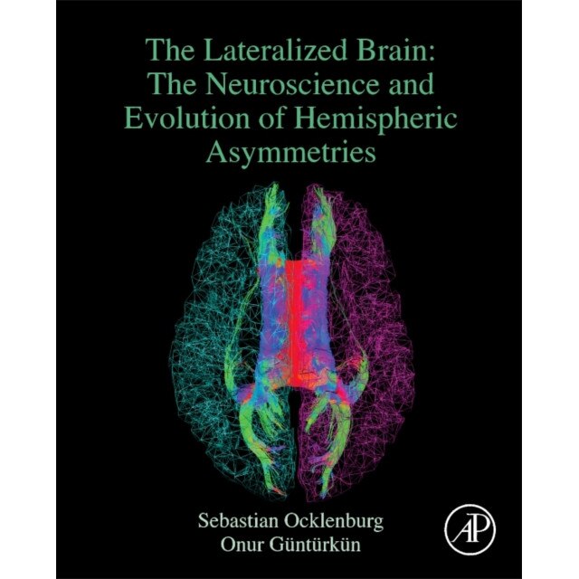 The Lateralized Brain de Sebastian Ocklenburg