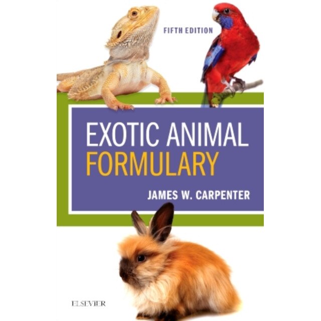 Exotic Animal Formulary de James W. Carpenter