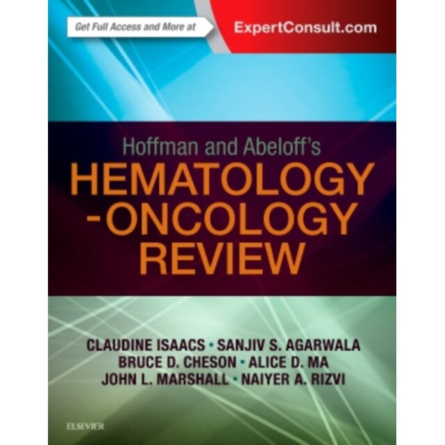 Hoffman and Abeloff's Hematology-Oncology Review de Claudine Isaacs