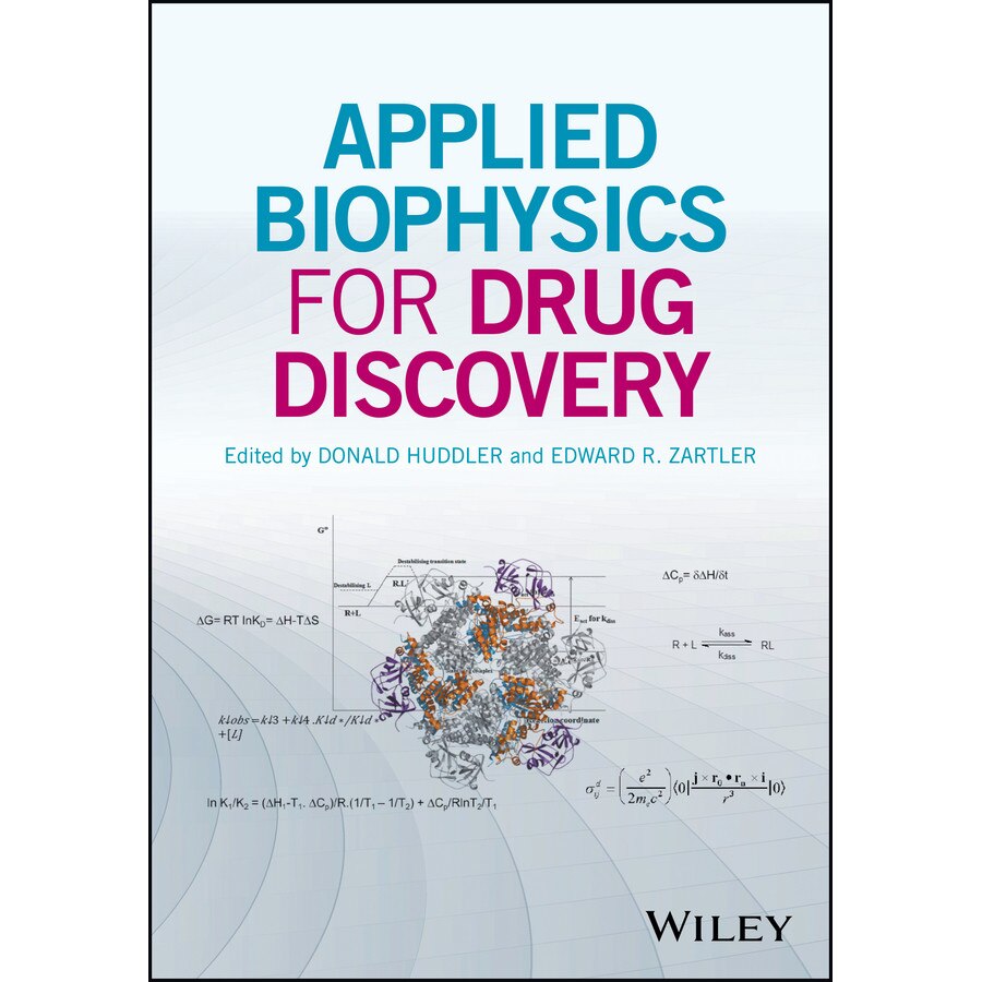 Applied Biophysics for Drug Discovery de Donald Huddler