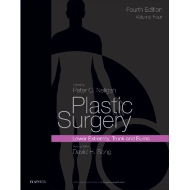 Plastic Surgery Volume 4: Trunk and Lower Extremity de David H Song
