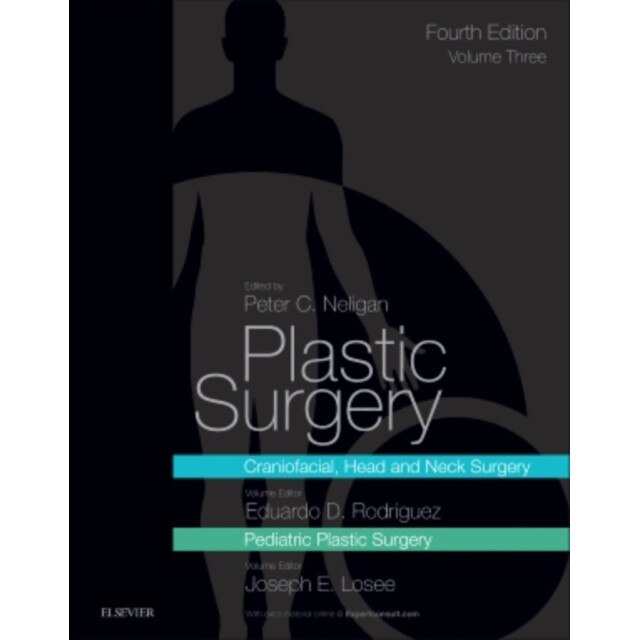 Plastic Surgery Volume 3 Craniofacial, Head and Neck Surgery and Pediatric Plastic Surgery de Eduardo D Rodriguez