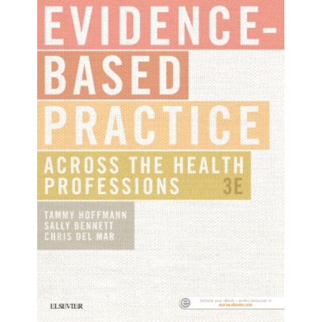 Evidence-Based Practice Across the Health Professions de Tammy Hoffmann