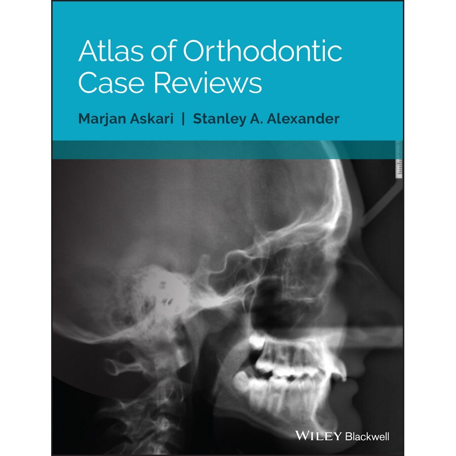 Atlas of Orthodontic Case Reviews de Marjan Askari