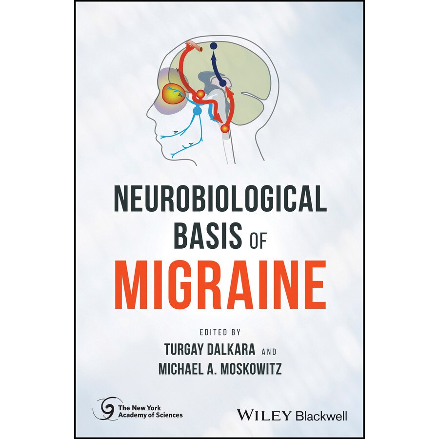 Neurobiological Basis of Migraine de Turgay Dalkara