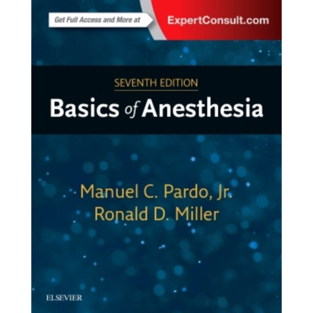 Basics of Anesthesia de Manuel Pardo