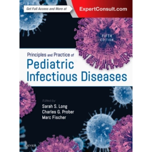 Principles and Practice of Pediatric Infectious Diseases de Sarah S. Long [Hardback]