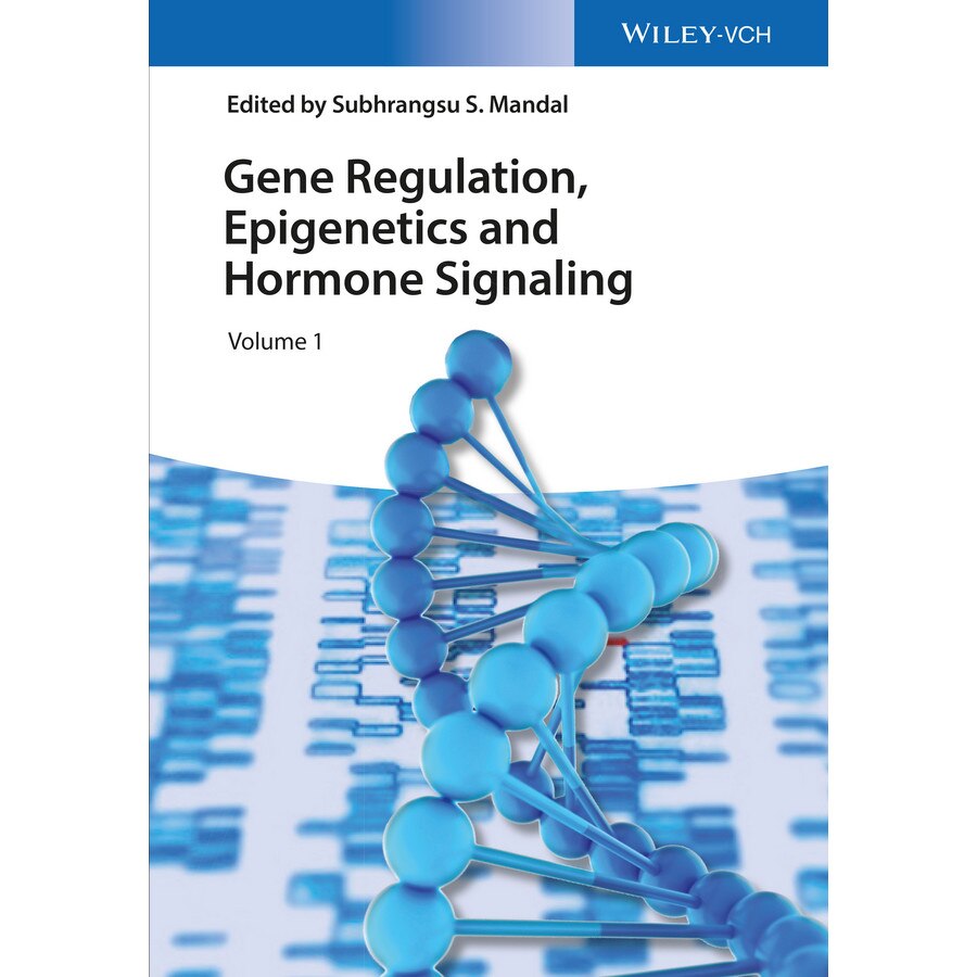 Gene Regulation, Epigenetics and Hormone Signaling de Subhrangsu S. Mandal