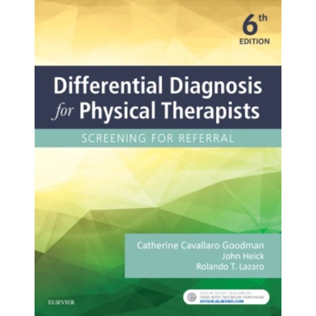 Differential Diagnosis for Physical Therapists de Catherine C. Goodman