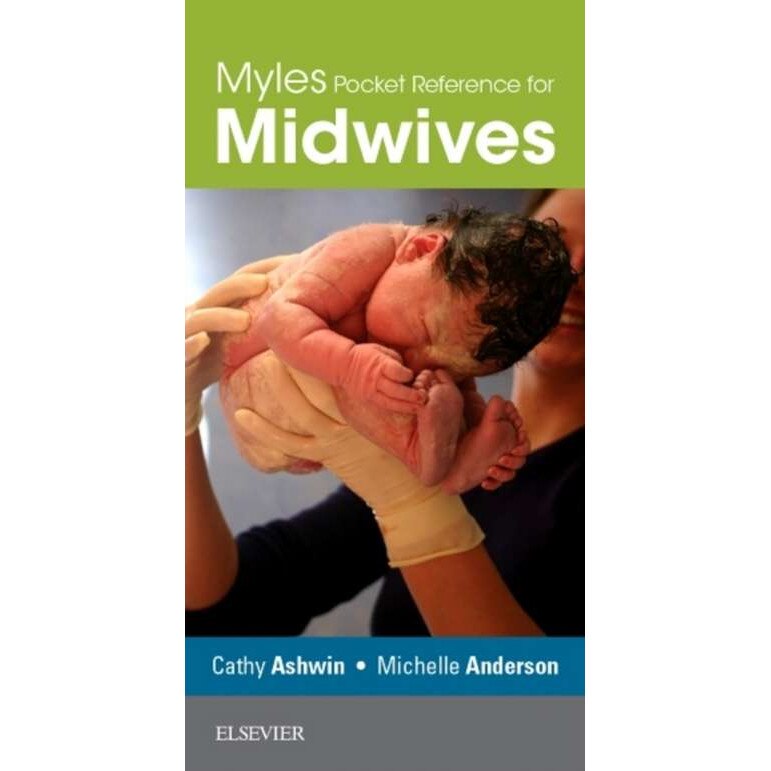 Myles Pocket Reference for Midwives de Cathy Ashwin