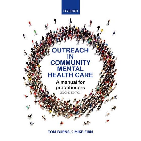 Outreach in Community Mental Health Care de Tom Burns