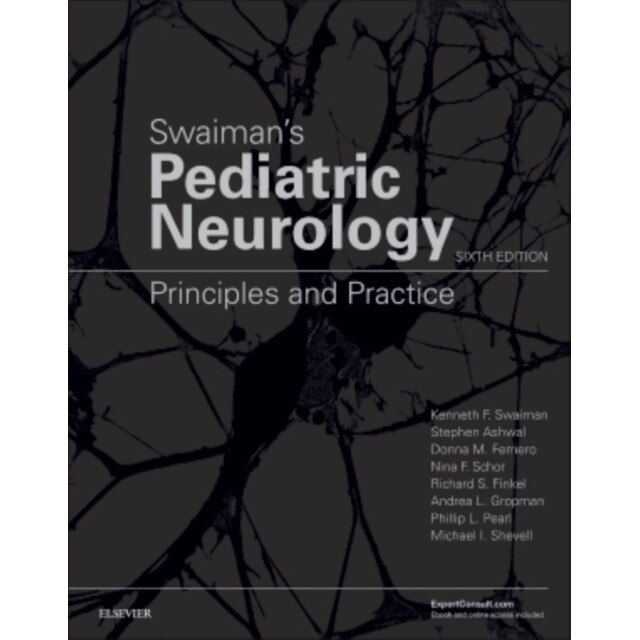 Swaiman's Pediatric Neurology de Kenneth F. Swaiman [Hardback]
