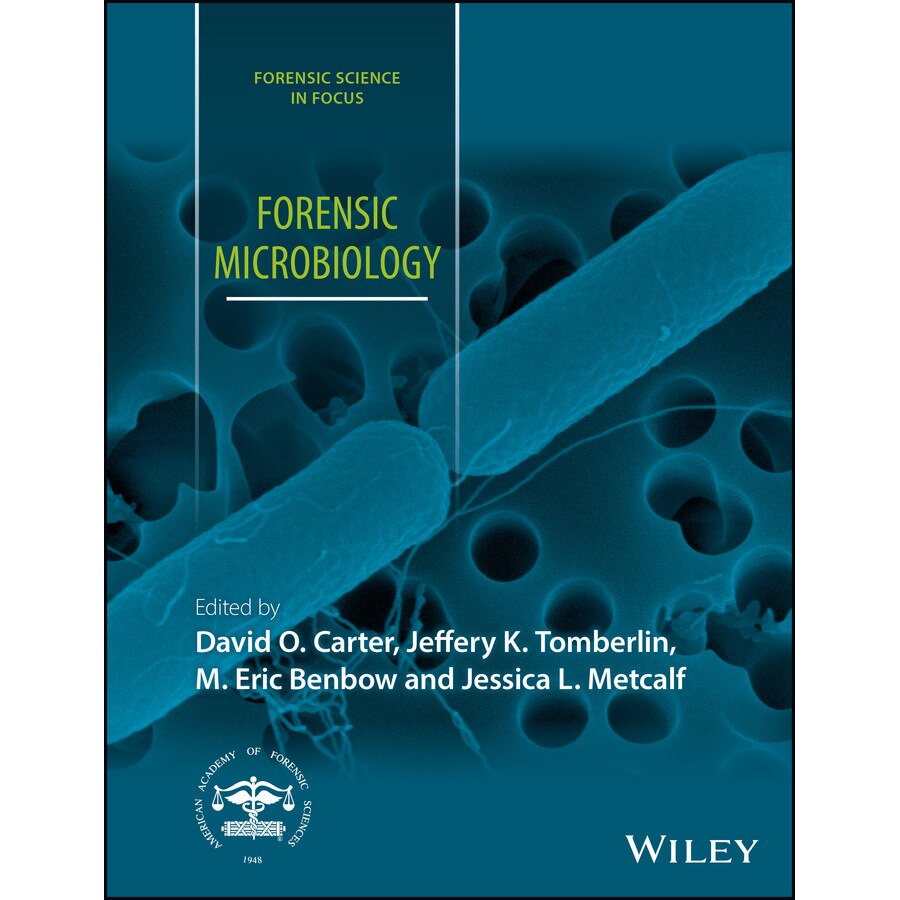 Forensic Microbiology de David O. Carter