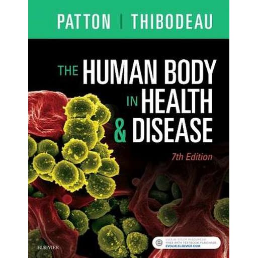 The Human Body in Health & Disease - Softcover de Kevin T. Patton