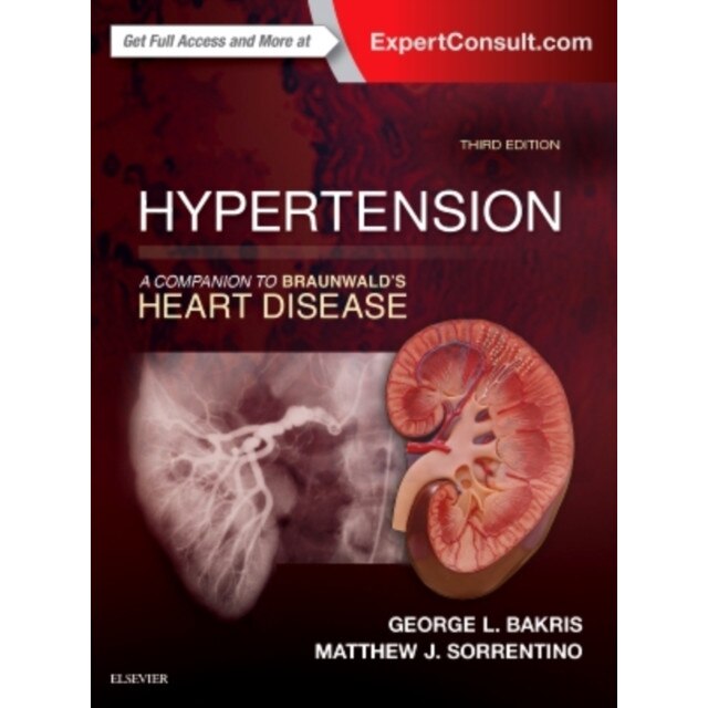Hypertension: A Companion to Braunwald's Heart Disease de George L. Bakris