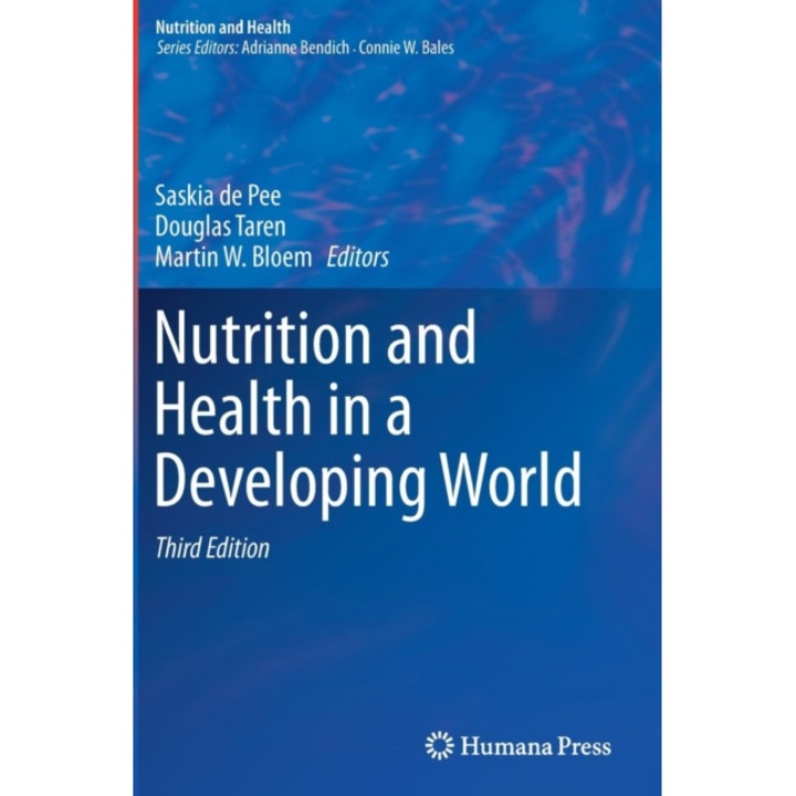 Nutrition and Health in a Developing World de Saskia de Pee