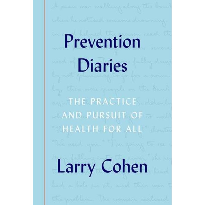 Prevention Diaries de Larry Cohen