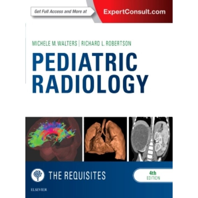 Pediatric Radiology: The Requisites de Michele Walters