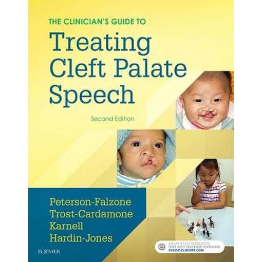 The Clinician's Guide to Treating Cleft Palate Speech de Sally J. Peterson-Falzone