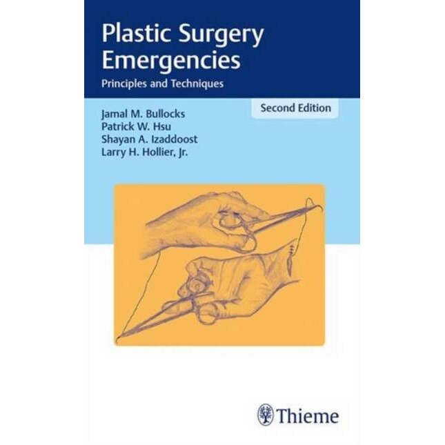 Plastic Surgery Emergencies de Jamal M. Bullocks
