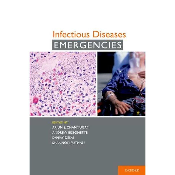 Infectious Diseases Emergencies de Arjun S. Chanmugam