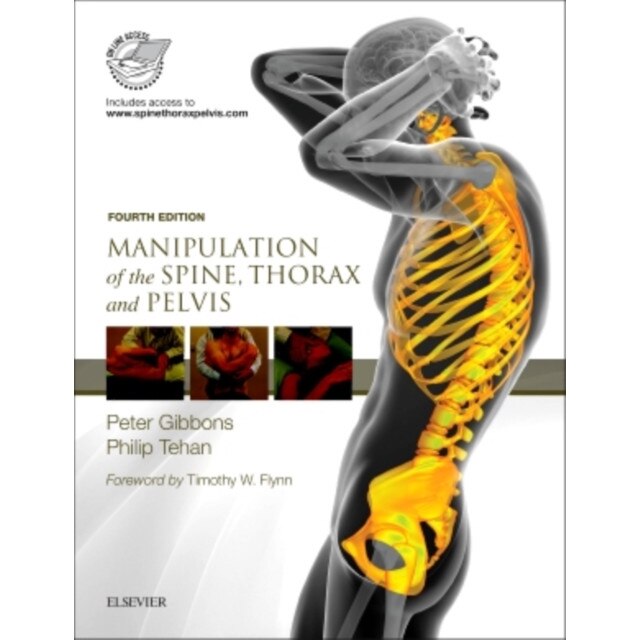 Manipulation of the Spine, Thorax and Pelvis de Peter Gibbons