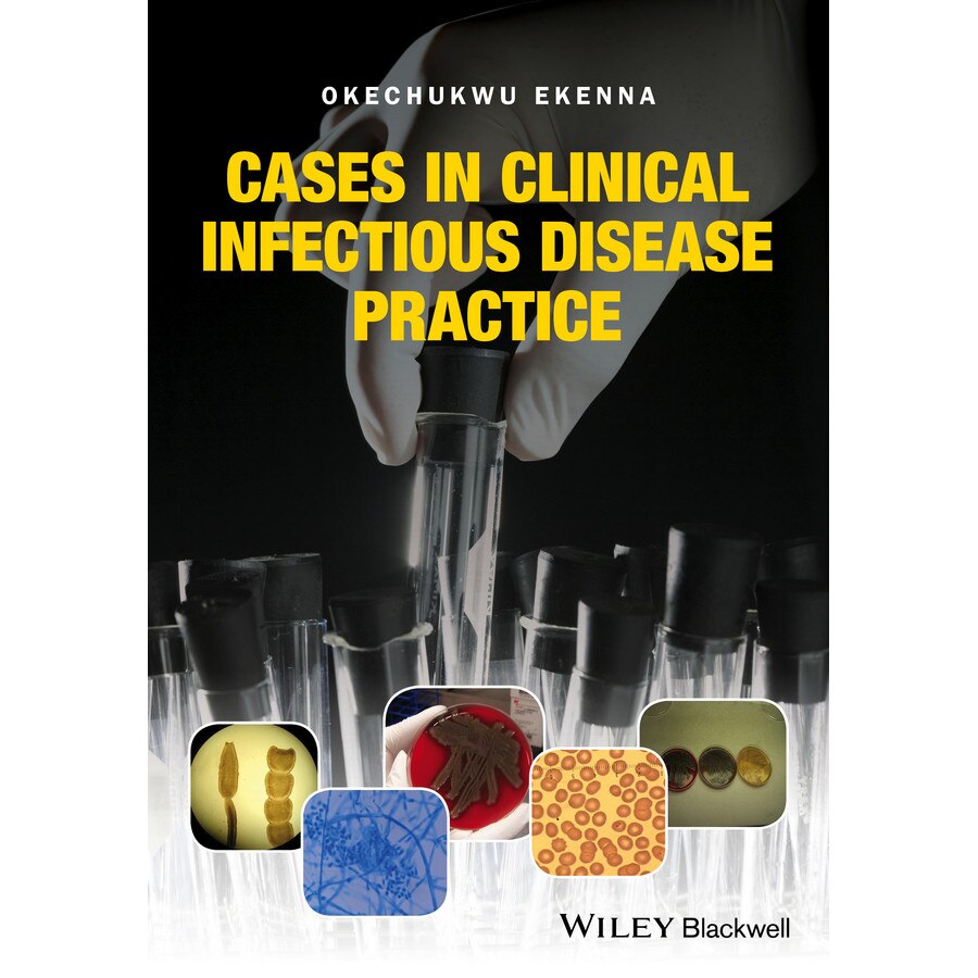 Cases in Clinical Infectious Disease Practice de Okechukwu Ekenna