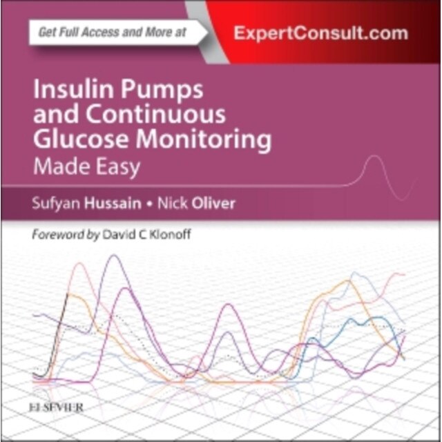 Insulin Pumps and Continuous Glucose Monitoring Made Easy de S. Sufyan Hussain