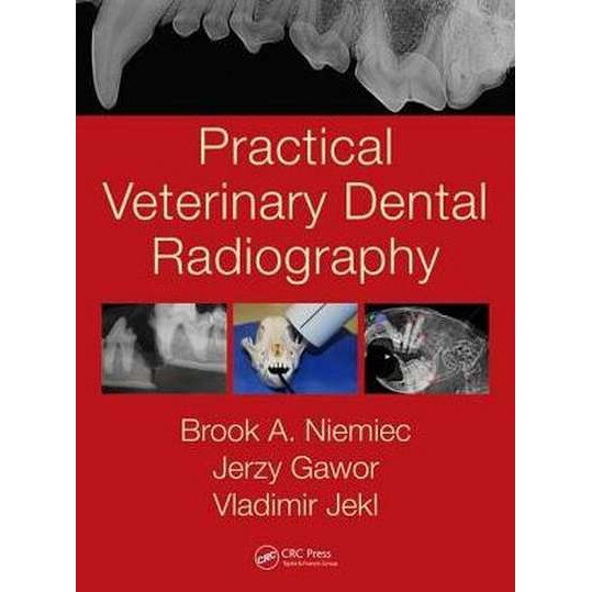 Practical Veterinary Dental Radiography de Brook A. Niemiec