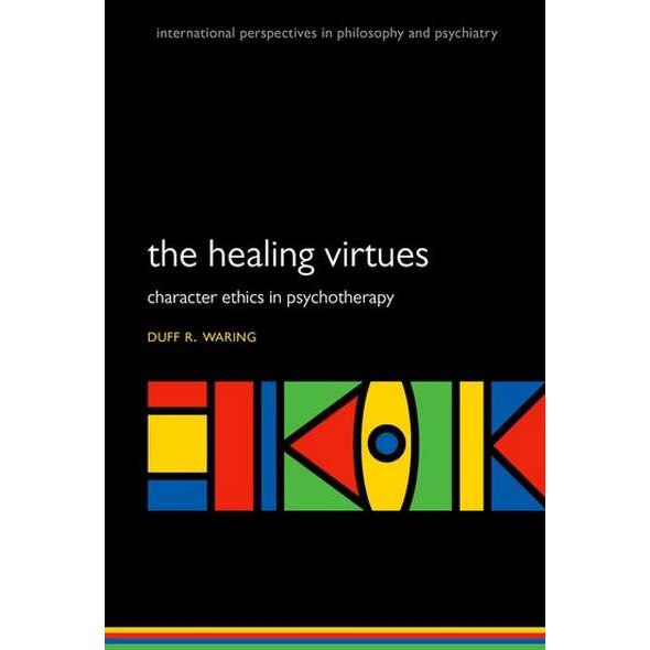 The Healing Virtues de Duff R. Waring