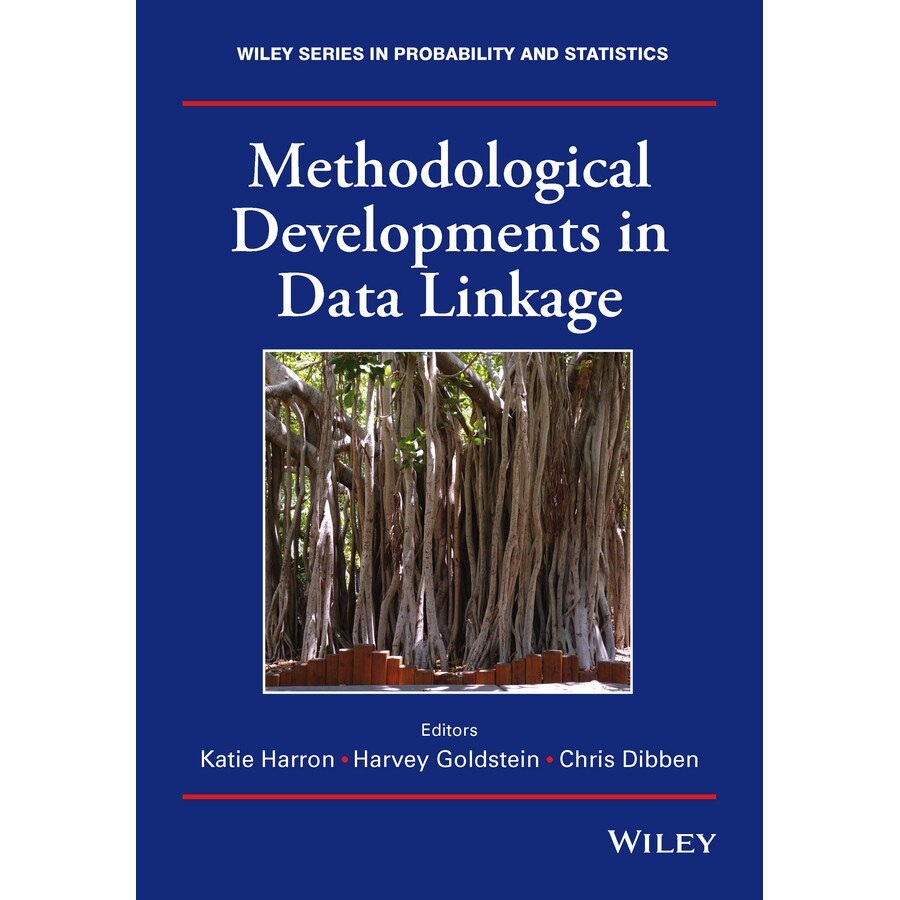Methodological Developments in Data Linkage de Katie Harron