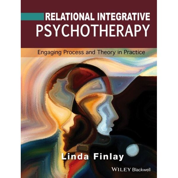 Relational Integrative Psychotherapy de Linda Finlay