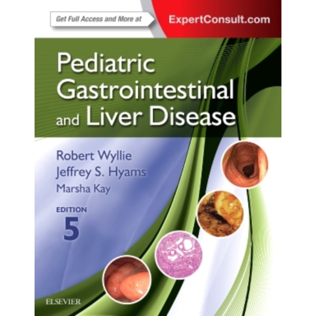 Pediatric Gastrointestinal and Liver Disease de Robert Wyllie