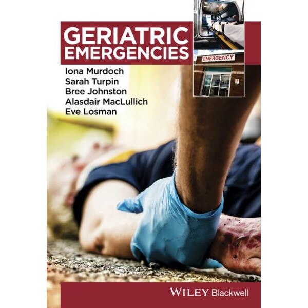 Geriatric Emergencies de Iona Murdoch