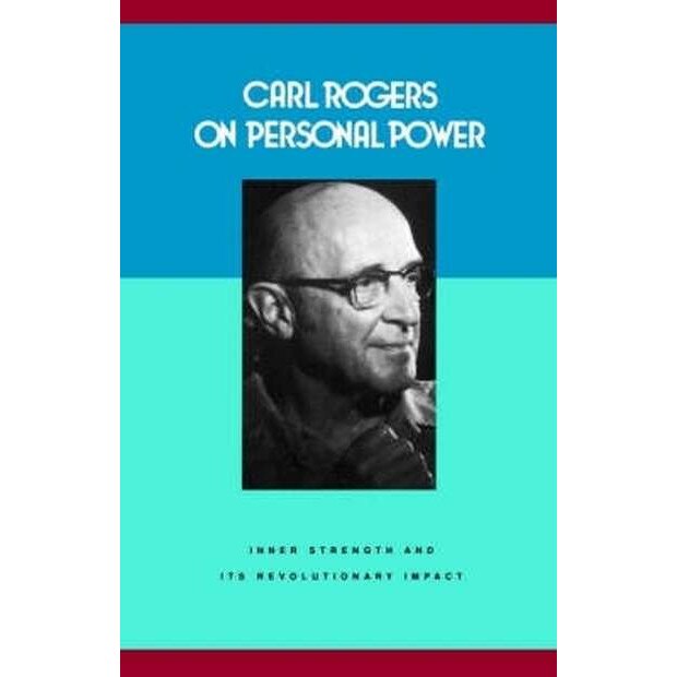 Rogers, C: Carl Rogers on Personal Power de Carl R. Rogers