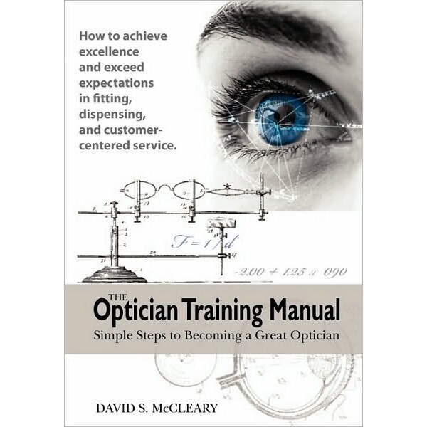 The Optician Training Manual de David McCleary
