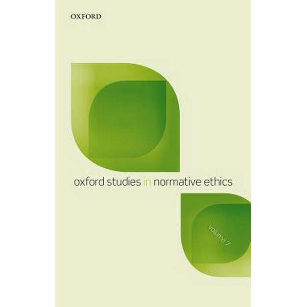 Oxford Studies in Normative Ethics, Vol 7 de Mark C Timmons