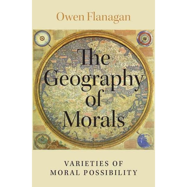 The Geography of Morals de Owen Flanagan