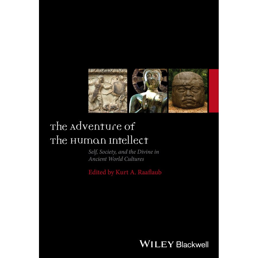 The Adventure of the Human Intellect de Kurt A. Raaflaub