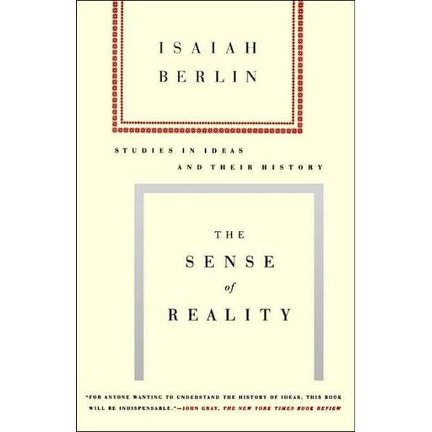 The Sense of Reality de Isaiah Berlin