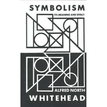 Symbolism de Alfred North Whitehead Symbolism de Alfred North Whitehead