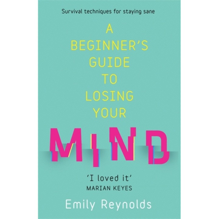 A Beginner's Guide to Losing Your Mind de Emily Reynolds