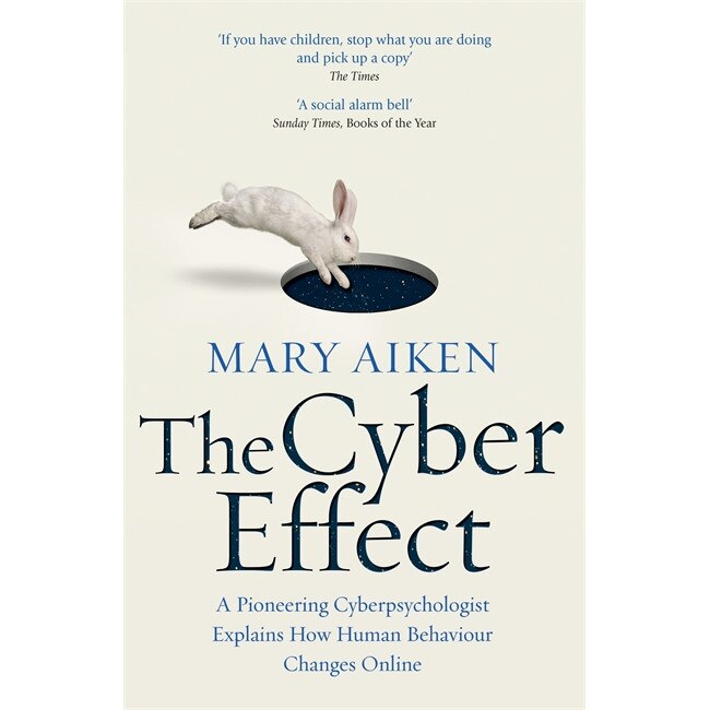 The Cyber Effect de Mary Aiken