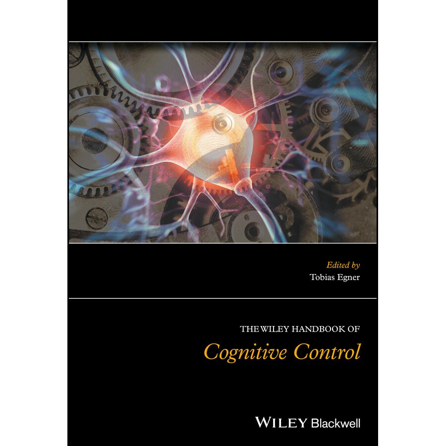 The Wiley Handbook of Cognitive Control de Tobias Egner