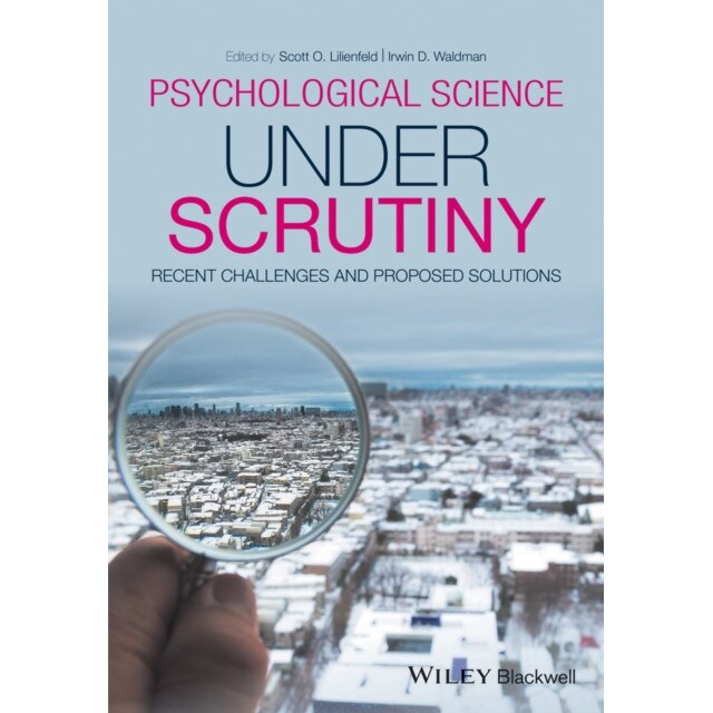 Psychological Science Under Scrutiny de Scott O. Lilienfeld